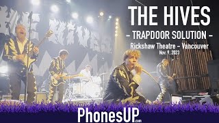 Trapdoor Solution - The Hives LIVE - Vancouver - 11/9/2023 - PhonesUP