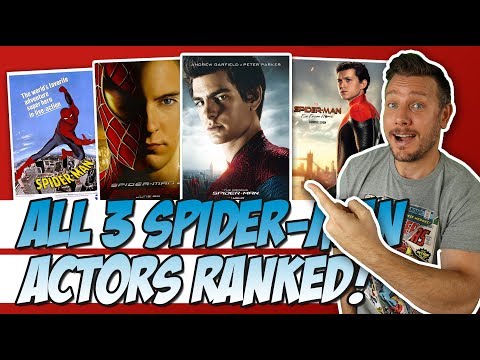 All 3 Spider-man Actors Ranked!