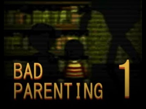 Bad Parenting Unique Indie Horror Game Full Playthrough YouTube Hqdefault