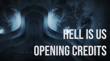 Hell is Us - Opening credits - Unreal Engine 5