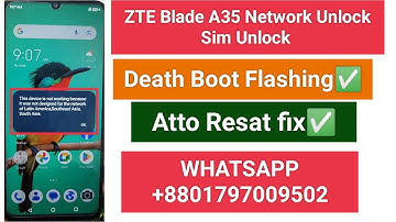 ZTE Blade A35 Network Unlock Sim Unlock/ZTE Blade A35 Death Boot Flashing Flash File Atto Resat Fix