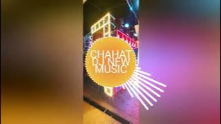 Chahat DJ kulpahar DJ Mohit Jhansi 