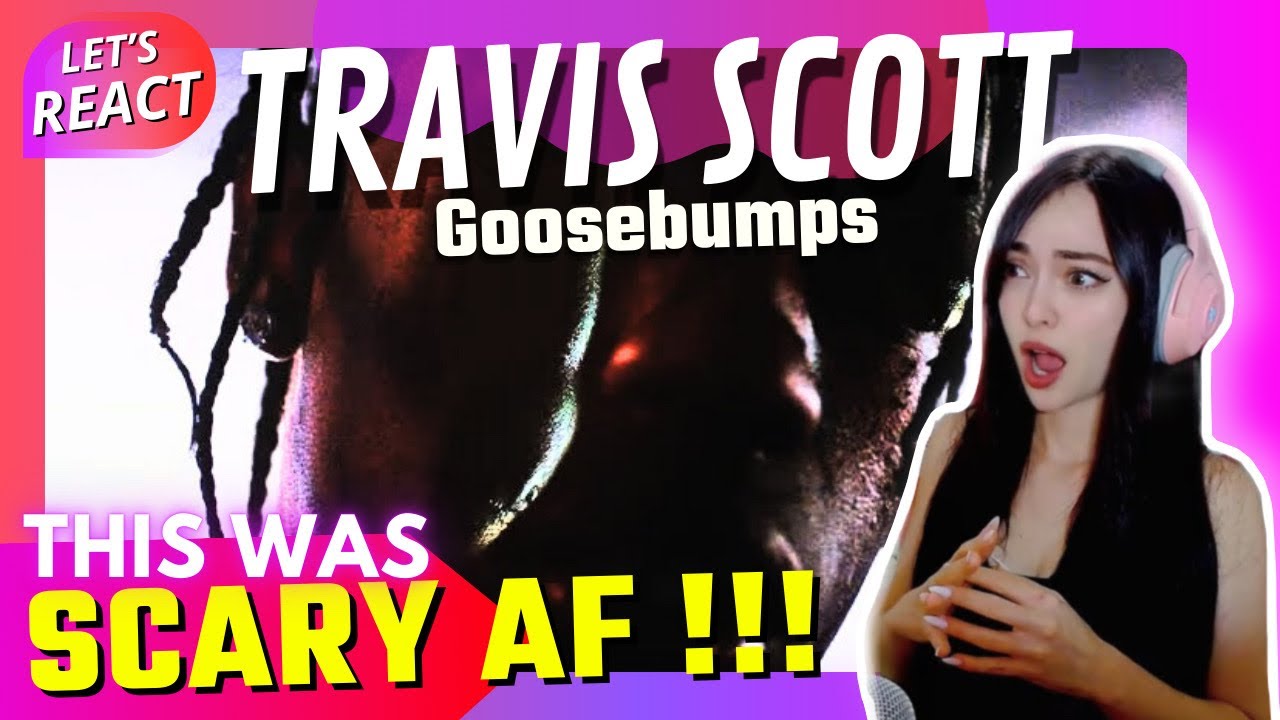 ПЕРВАЯ РЕАКЦИЯ НА ТРЭВИСА СКОТТА - МУРАШКИ ПО ТЕБЕ / MV