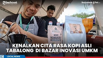 Dua Kali Ikuti Bazar Inovasi UMKM Adaro Spectapreneur,  Owner Kopi Humbal Akui Semakin Dikenal