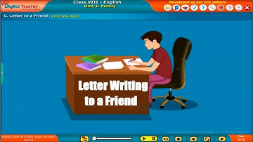 Letter to a friend - Family, Class 8 English | Digital Teacher