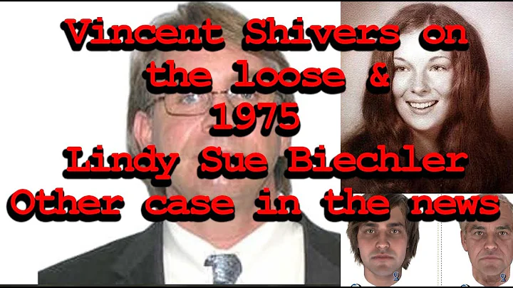 Vincent Shriver on the lose and 1975 case of Lindy...