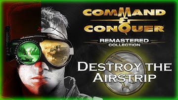 Command & Conquer: Remastered - Tiberian Dawn GDI 7 - Destroy the Airstrip Walkthrough