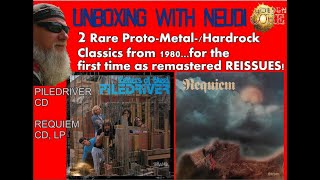UNBOXING WITH NEUDI: Two rare albums from 1980 back on CD (and LP) - PILEDRIVER and REQUIEM! Heavy!