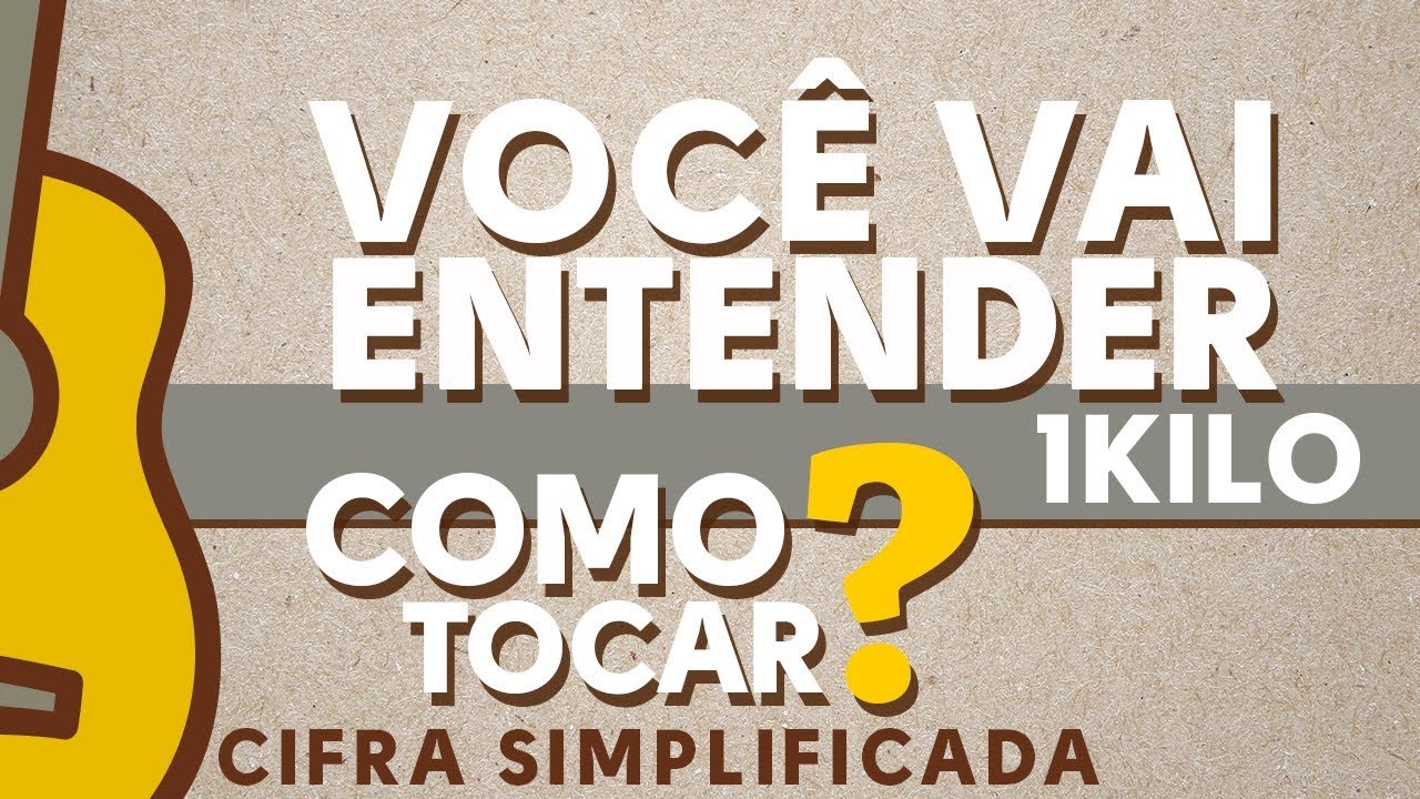 Letra Da Música Você Vai Entender 1kilo