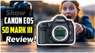 Celebrity Canon EOS 5D Mark III Review – Should You Buy the Body Only in 2025? Profile