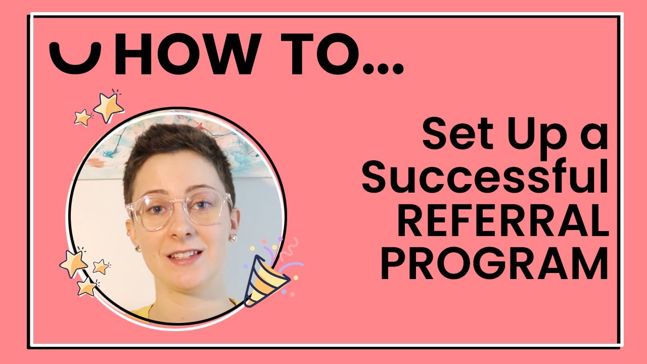 How to set up a Successful Referral Program