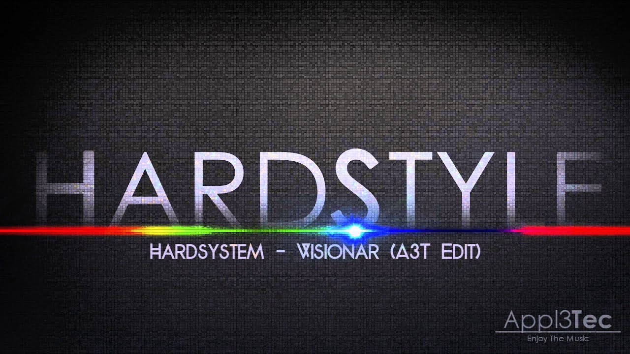 Hardsystem - Visionary (A3T Edit)