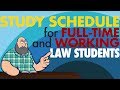 Law school philippines recommended study schedule for full time and working law students