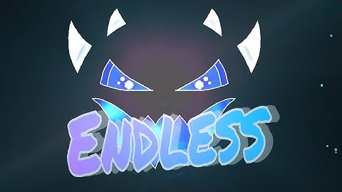 [Mobile] Endless By K76 (Demon) Geometry Dash 2.2