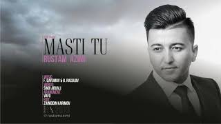 Rustam Azimi masti tu 2019