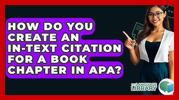 How Do You Create An In-text Citation For A Book Chapter In APA? - The Language Library