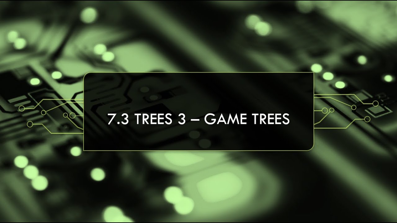 COMP 2503 - 7.3 - Trees 3 - Game Trees - YouTube