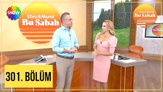 Bu Sabah 301. Bölüm 8 Kasım 2022