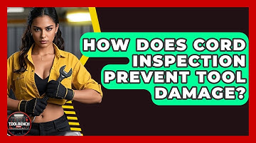 How Does Cord Inspection Prevent Tool Damage? - ToolBench Pros