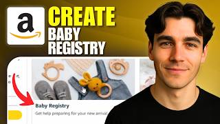 How to Create an Amazon Baby Registry (Tutorial 2026)