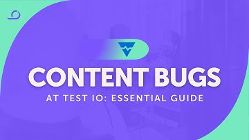Content Bugs in Testing: Test IO