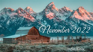 Songs for November Indie/Folk Playlist, 2022