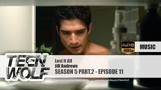 Jill Andrews - Lost It All | Teen Wolf 5x11 Music [HD] chords