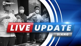 🔴 TRIBUNNEWS LIVE UPDATE SIANG: RABU 23 MARET 2022