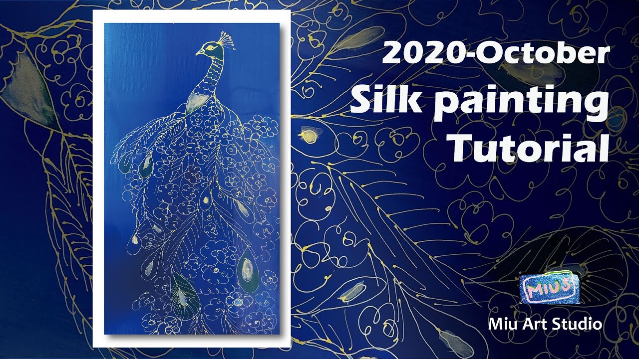 2020 October Silk Painting Important Tips & Use gutta to sketch