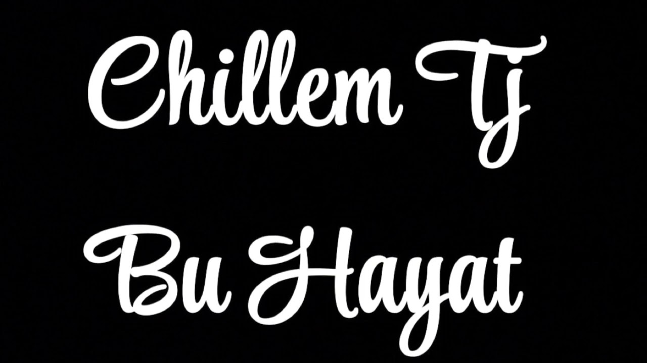 Chillem Tj- Bu Hayat (2014)