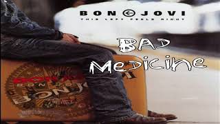 Bon Jovi - Bad Medicine - This Left Feels Right