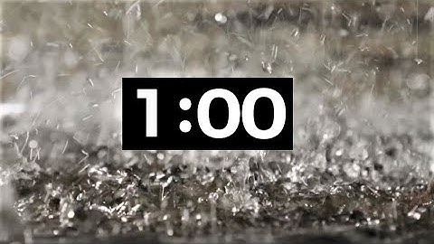 Light Rain Sounds- 1 Minute Countdown Timer with Alarm- For Power Napping, Keeping track of time