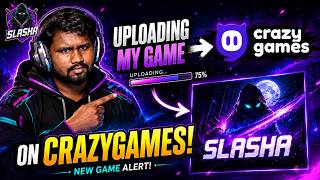 Will CrazyGames Accept My Game | Uploading SLASHA to CrazyGames