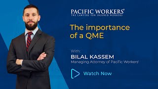 The Importance Of A Qme In Workers Comp