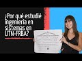 ¿Por qué estudié ingeniería en UTN?