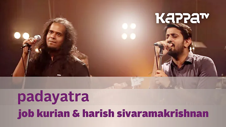 Padayatra - Job Kurian Collective - Music Mojo - K...
