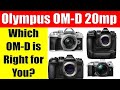 Olympus OM-D E-M 20mp Ultimate Camera Comparison ep.284