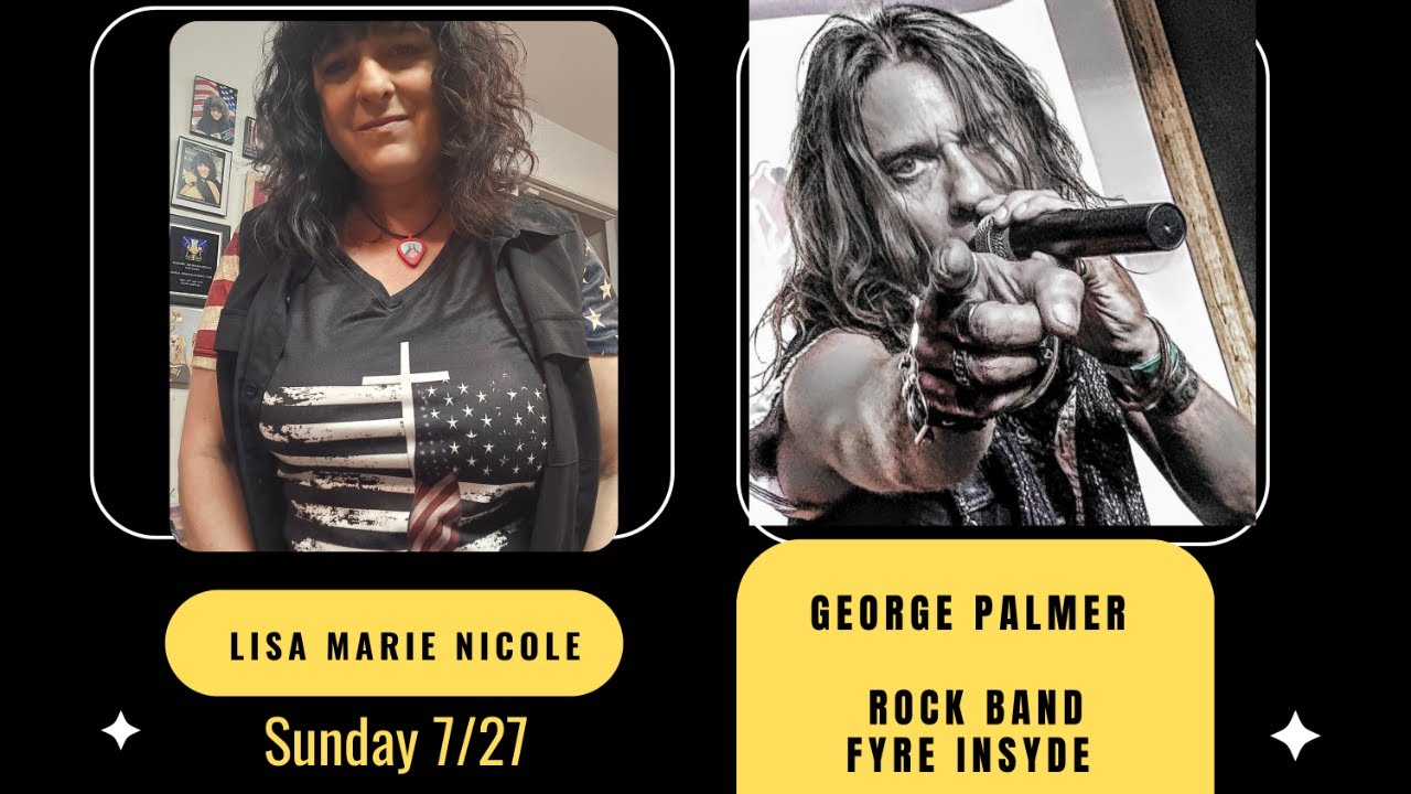 Lisa Marie Nicole- Rockin' for God with George Palmer (video and podcast formats)