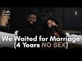 Waiting For Marriage 4 Years NO SEX While Living Together 