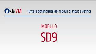 AxisVM - Modulo SD9