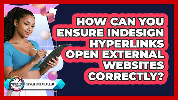 How Can You Ensure InDesign Hyperlinks Open External Websites Correctly? - Design Tool Unlocked