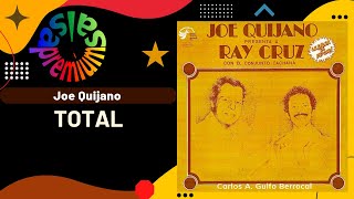 🔥TOTAL por JOE QUIJANO con RAY CRUZ - Salsa Premium