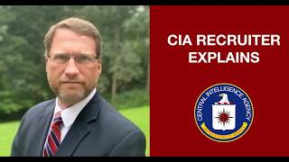 Former CIA Recruiter Explains How the CIA Recruits - John Guyant