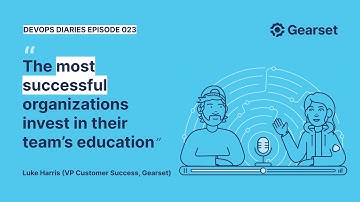 023 — Luke Harris: "The most successful organizations invest in their team