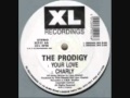 Your love  the prodigy