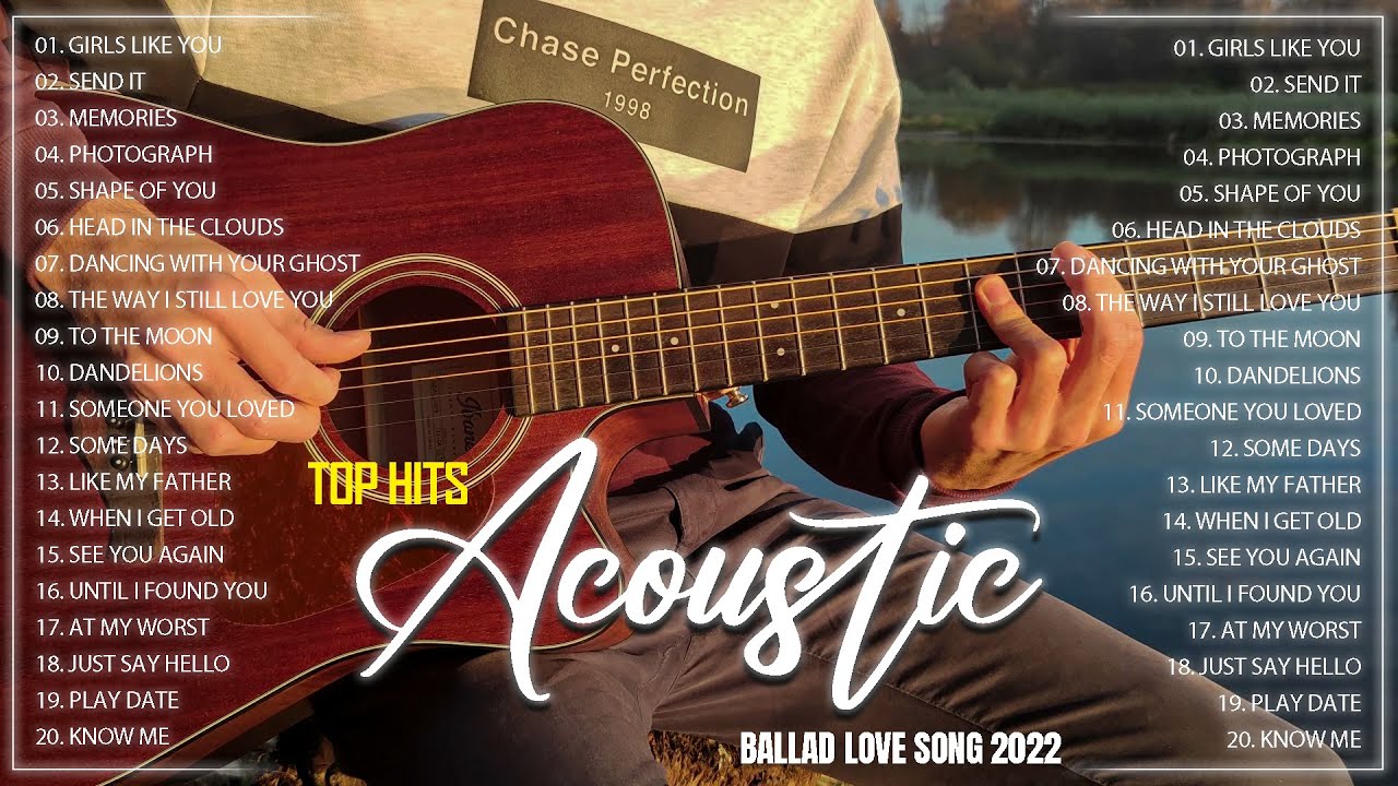 Best Acoustic Cover Of Popular Love Songs Of All Time - Guitar Acoustic ...
