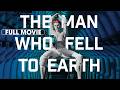 The Man Who Fell To Earth (1976) | Full Movie | David Bowie, Rip Torn, Candy Clark, Buck Henry