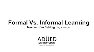 Formal Vs Informal Learning