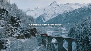 Welcome to Chamonix-Mont-Blanc Valley