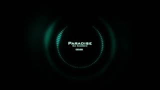 DJ Andreiw - Paradise [Unreleased Song]